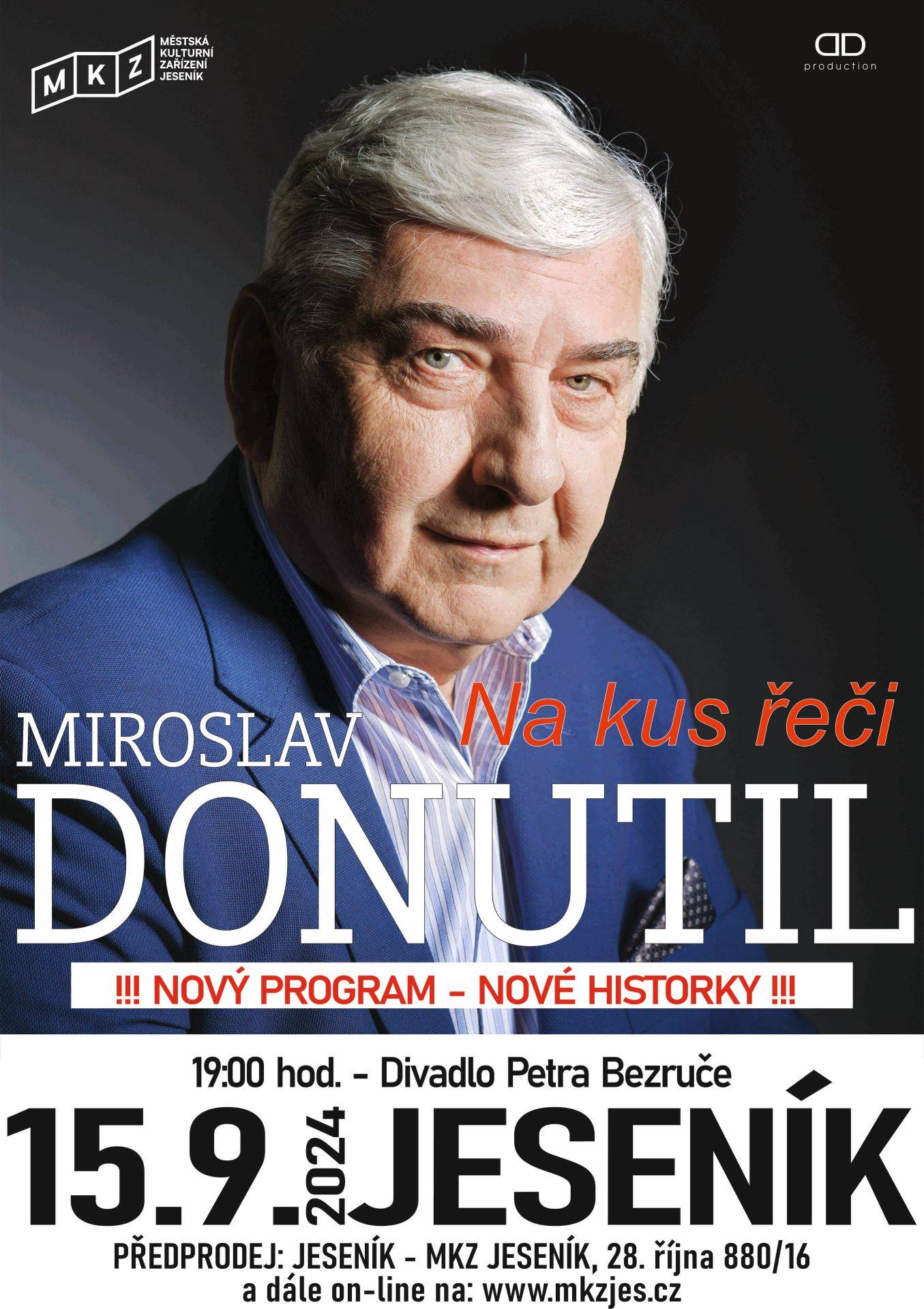 MIROSLAV DONUTIL | NA KUS ŘEČI 2024 - VYPRODÁNO